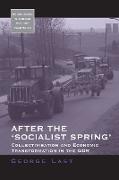 After the 'Socialist Spring'