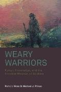 Weary Warriors