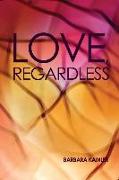 Love, Regardless