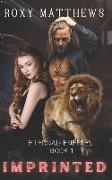Imprinted: A Lion Shifter Fated Mates Paranormal Romance (Eternal Enemies Book One)