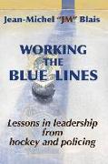 Working the Blue Lines: lessons in leadership from hockey and policing