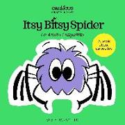 Itsy Bitsy Spider / La Araña Chiquitita