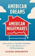 American Dreams, American Nightmares