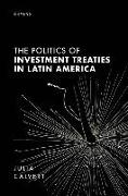 The Politics of Investment Treaties in Latin America