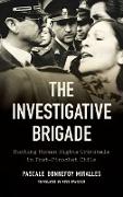 The Investigative Brigade