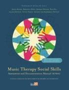 Music Therapy Social Skills Assessment and Documentation Manual (Mtssa)