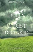 The Deity of Christ Declared