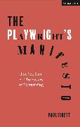 The Playwright's Manifesto