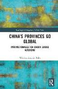 China’s Provinces Go Global