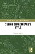 Seeing Shakespeare’s Style