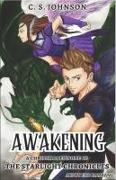 Awakening: A Christmas Episode of the Starlight Chronicles