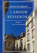 L¿amour reviendra