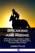 Breaking and Riding