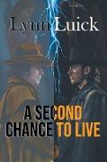 A Second Chance to Live