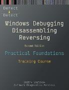 Practical Foundations of Windows Debugging, Disassembling, Reversing