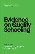 EVIDENCE on QUALITY SCHOOLING