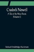 Cradock Nowell, A Tale of the New Forest. (Volume I)
