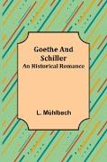 Goethe and Schiller