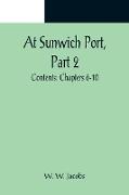 At Sunwich Port, Part 2. , Contents