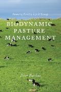 Biodynamic Pasture Management