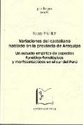Variaciones del castellano hablado en la provincia de Arequipa
