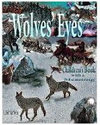Wolves's Eyes. Children's book with a meaning