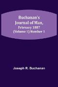 Buchanan's Journal of Man, February 1887 (Volume 1) Number 1