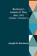 Buchanan's Journal of Man, June 1887 (Volume 1) Number 5