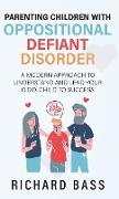 Parenting Children with Oppositional Defiant Disorder