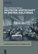 Deutsche Wirtschaft im Ersten Weltkrieg