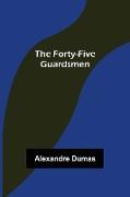 The Forty-Five Guardsmen