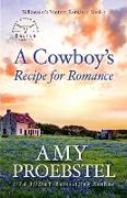 A Cowboy's Recipe for Romance