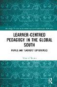 Learner-Centred Pedagogy in the Global South