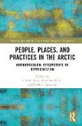 People, Places, and Practices in the Arctic