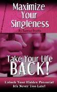 Maximize Your Singleness