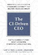 The CI-Driven CEO