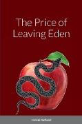 The Price of Leaving Eden