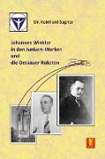 Johannes Winkler in den Junkers-Werken und die Dessauer Raketen