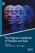 The Palgrave Handbook of Theatre and Race