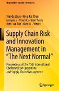 Supply Chain Risk and Innovation Management in ¿The Next Normal¿