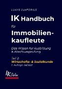 IK Handbuch für Immobilienkaufleute Teil 2 Wirtschafts- & Sozialkunde