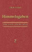 Himmelsgaben Bd. 2