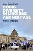 Doing Diversity in Museums and Heritage