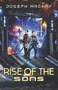 Rise of the Sons: Sons of the Phoenix Part 3