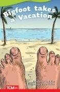 Big Foot Takes a Vacation