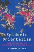 Epidemic Orientalism