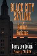 Black City Skyline and Darker Horizons