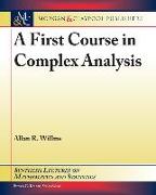 A First Course in Complex Analysis