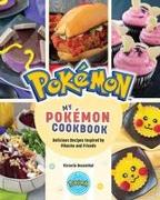 My Pokémon Cookbook: Delicious Recipes Inspired by Pikachu and Friends