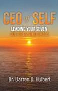 CEO of Self: Leading Your Seven Cultures Amid Chaos